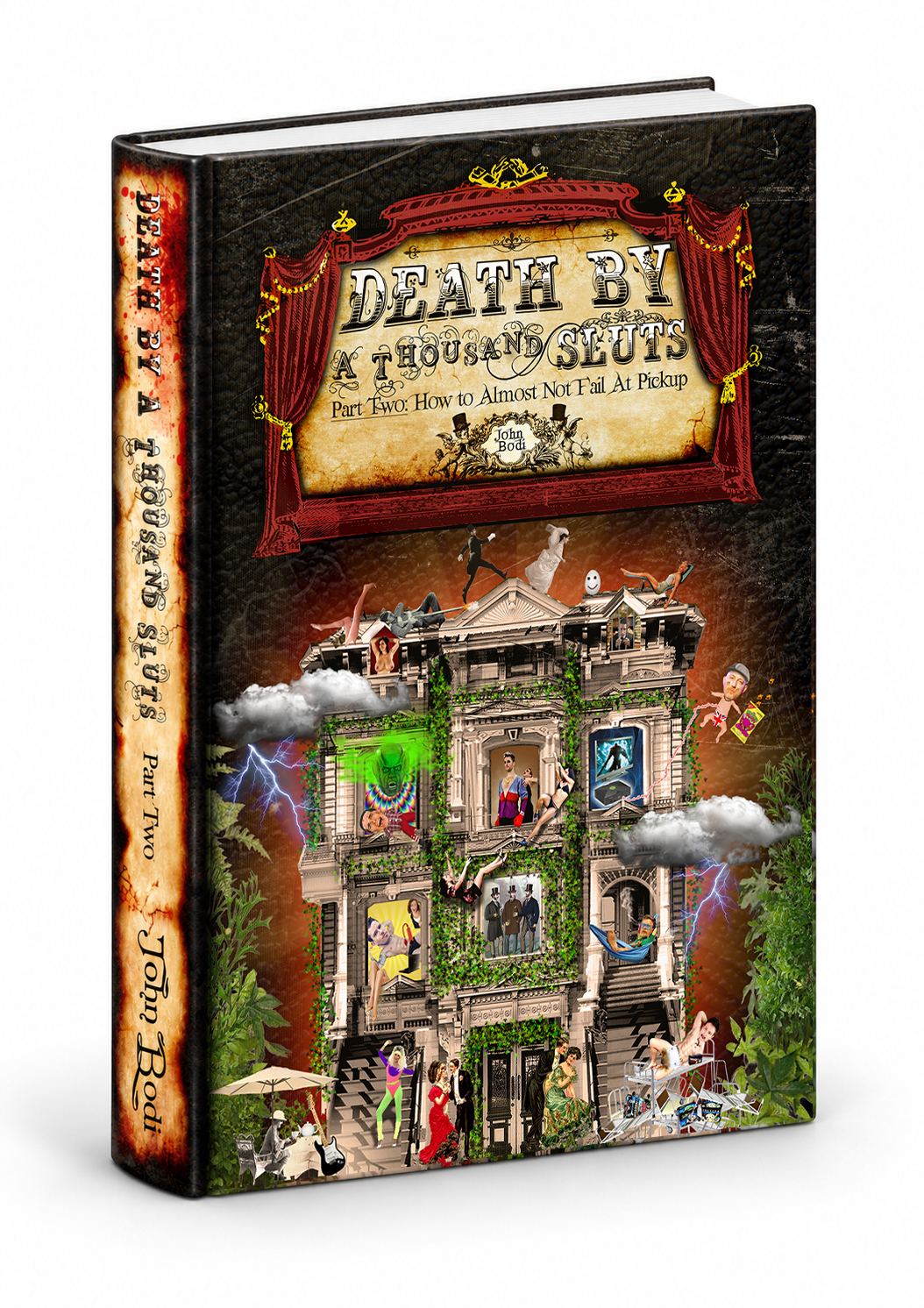 Death by a Thousand Sluts, Part Two: How to Almost Not Fail at Pickup book mockup